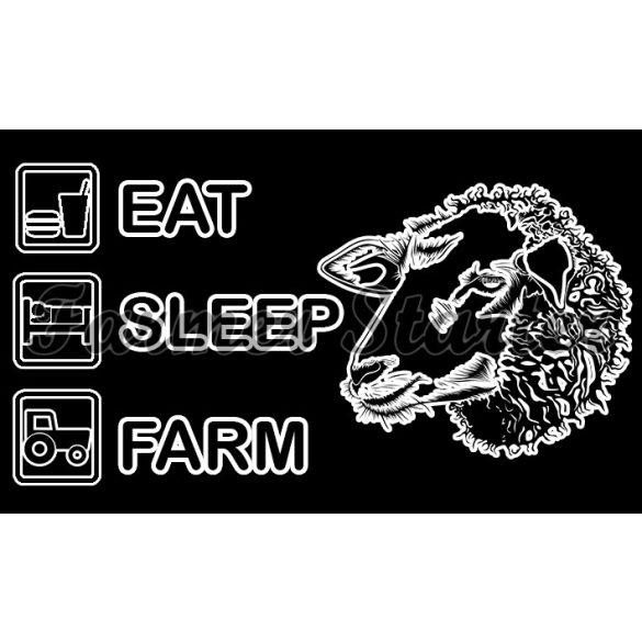 EAT-SLEEP-FARM matrica - juh mintával