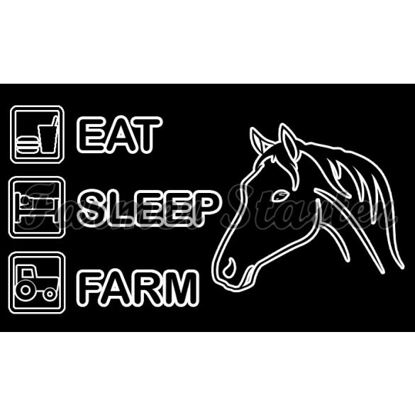 EAT-SLEEP-FARM matrica - ló mintával