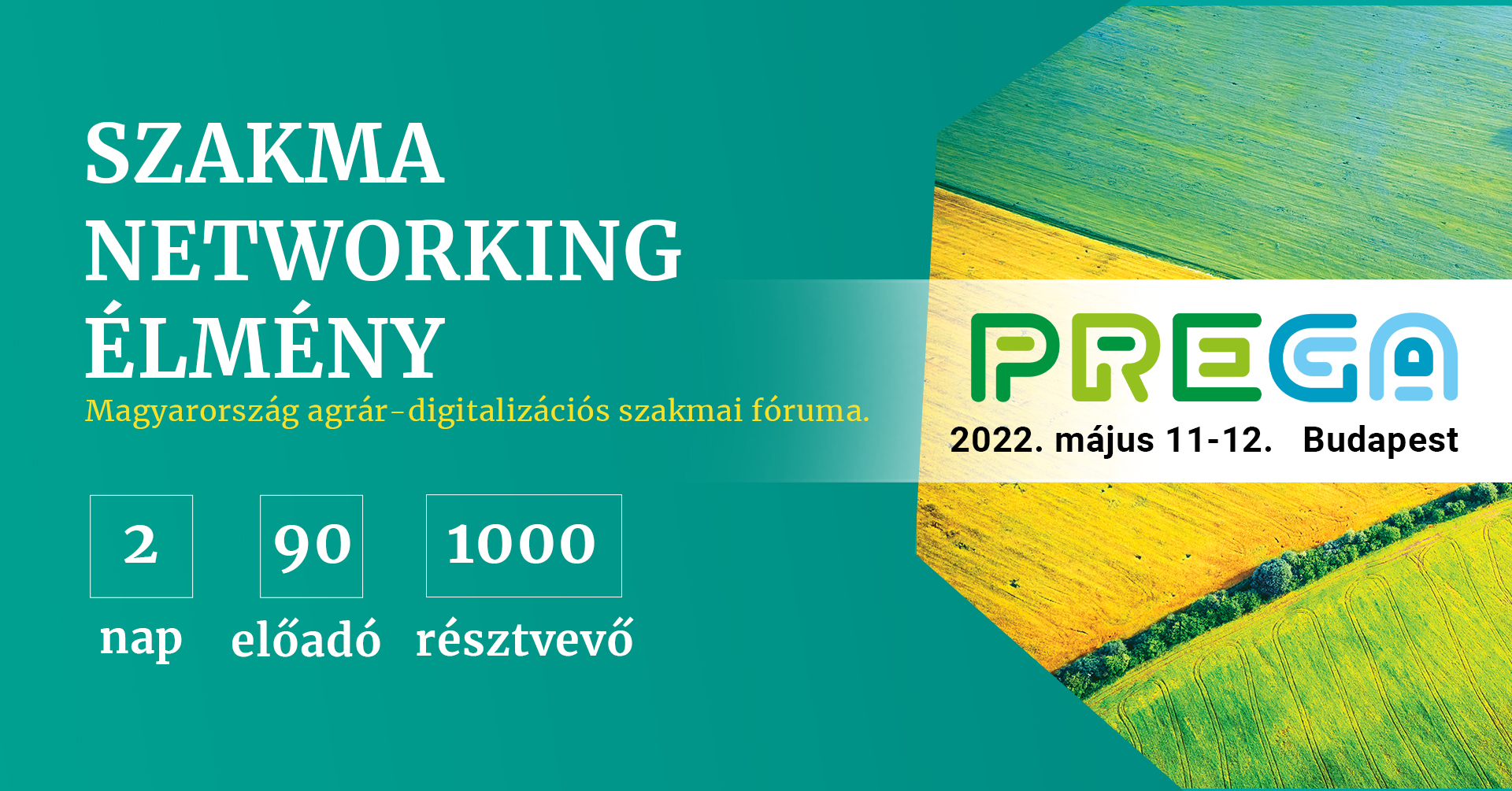 PREGA 2022 – Precíziós Gazdálkodási Konferencia és Kiállítás